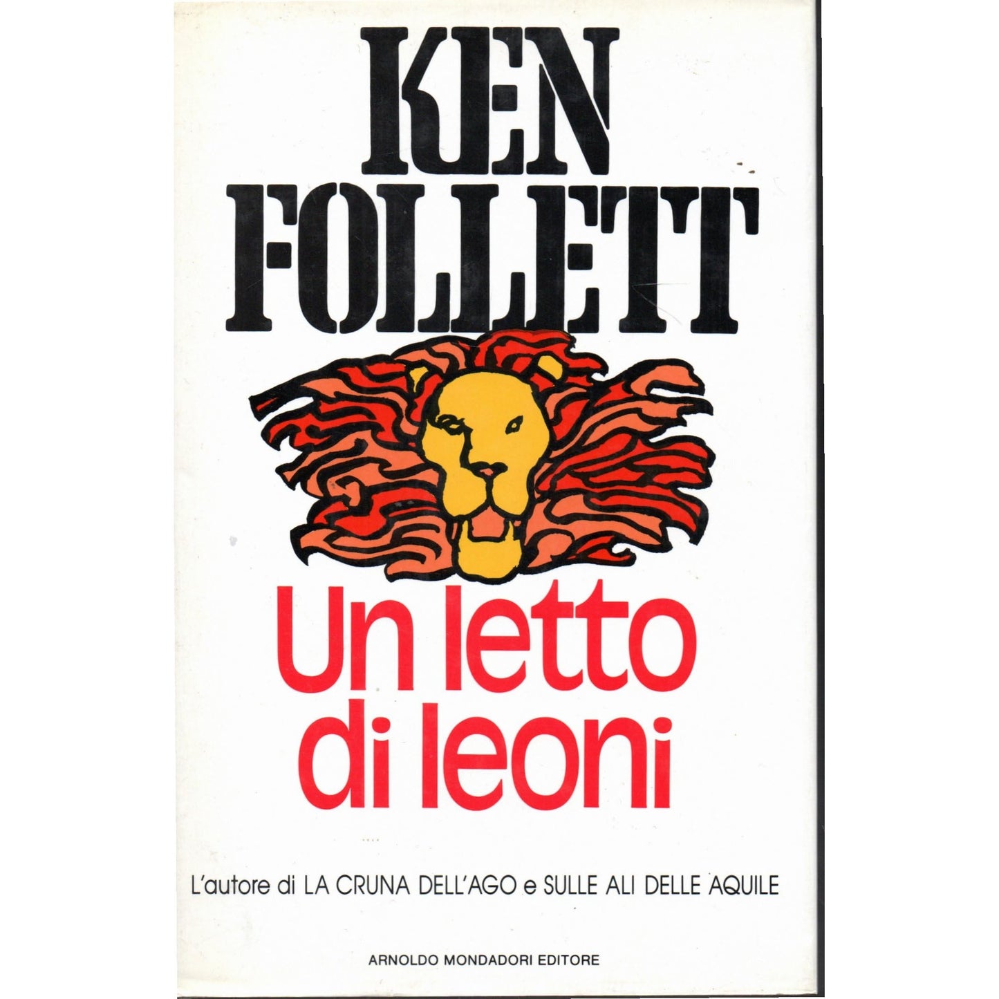 Libro - Un letto di leoni Ken Follett Mondadori I edizione 1985
