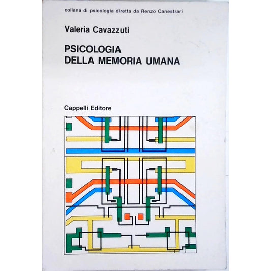 Libro - Psicologia della Memoria Umana, Edizione - Valeria Cavazzuti