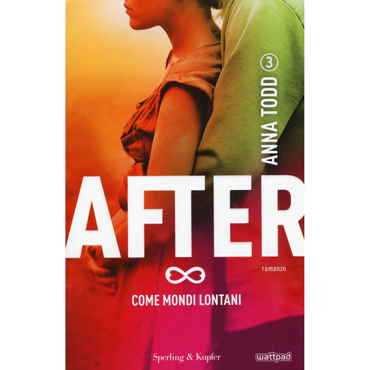 Libro - Come mondi lontani After (Vol 3) - Todd, Anna