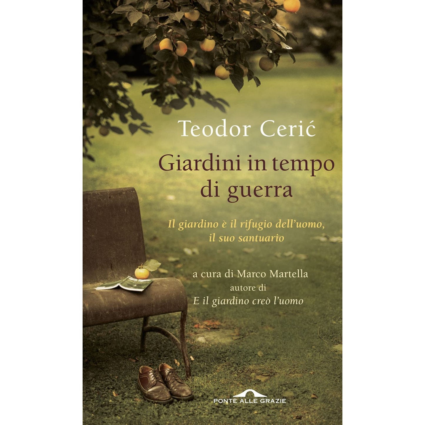 Libro - Giardini in tempo di guerra - Ceric, Teodor