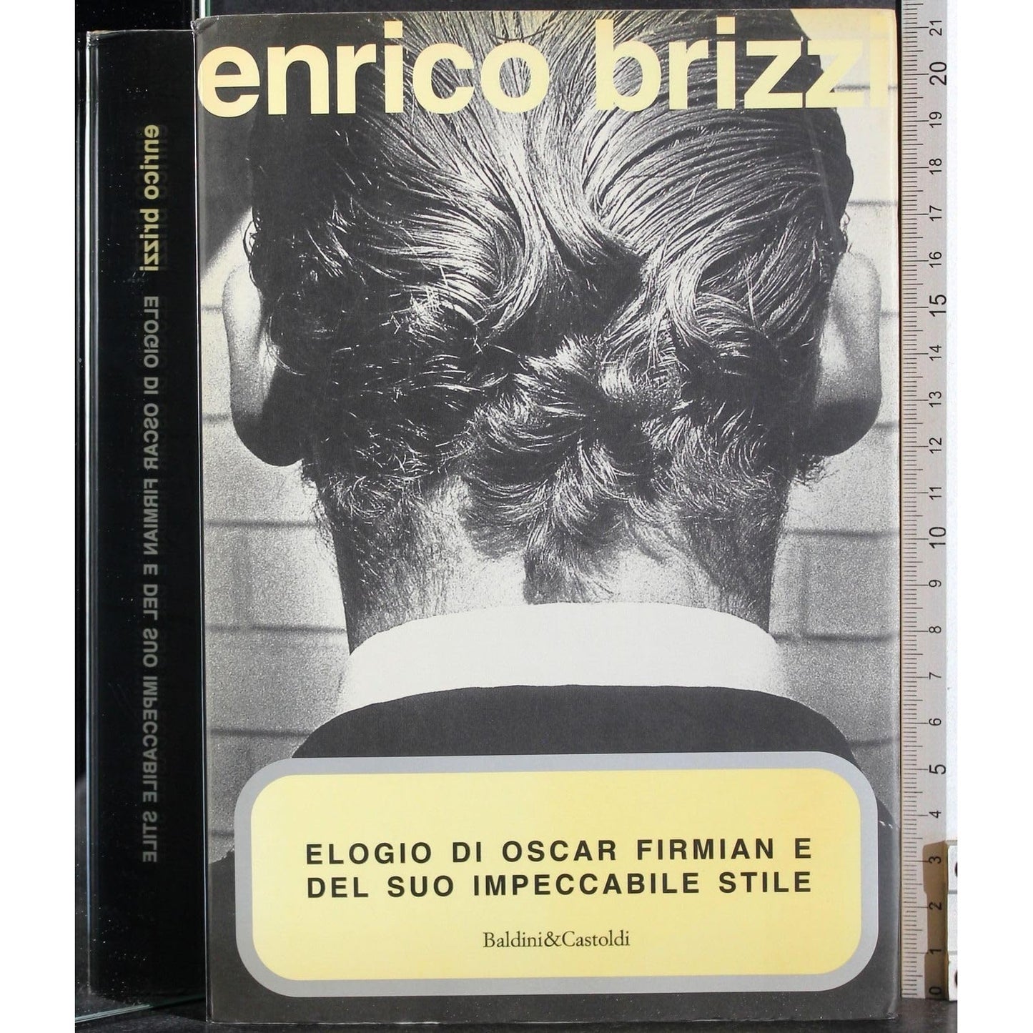 Libro - Elogio di Oscar Firmian e del suo impeccabile stile - Brizzi