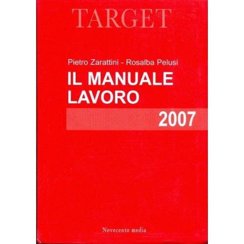Book - The work manual - Pietro Zarattini - Rosalba Pelusi