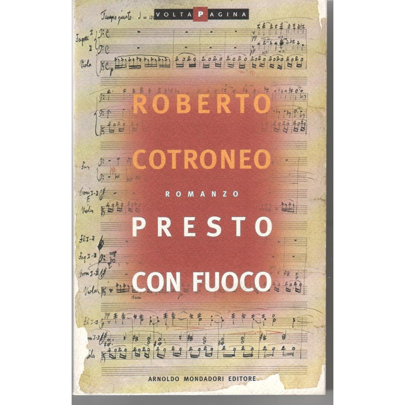 Libro - Presto con fuoco - Cotroneo, Roberto