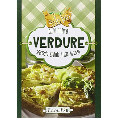 Libro - Verdure Solo bio dalla natura - aa vv