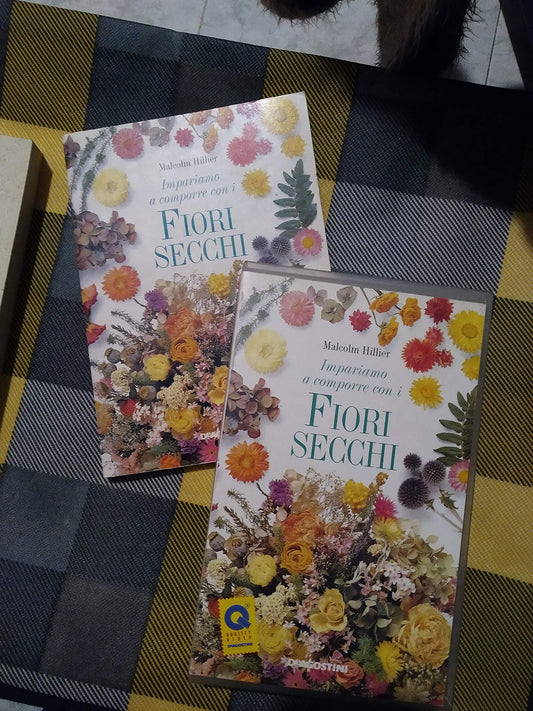 Libro - IMPARIAMO A COMPORRE CON I FIORI SECCHI,HILLIER MALCOLM