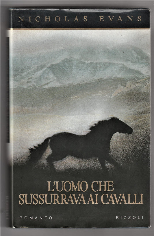 Libro - L’uomo che sussurrava ai cavalli 1995 - Nicholas Evans