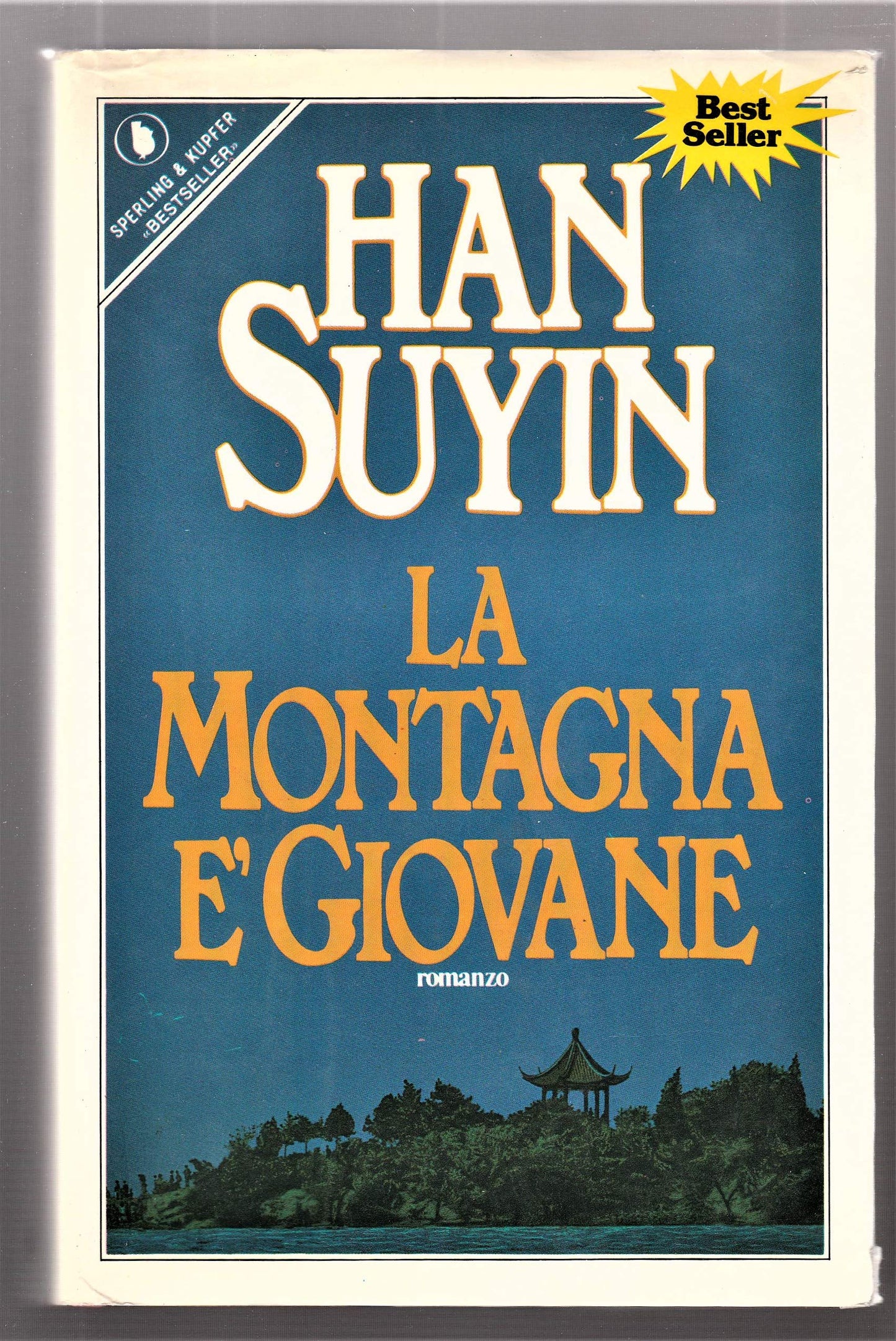 J 2730 LIBRO LA MONTAGNA E' GIOVANE DI HAN SUYIN 1987