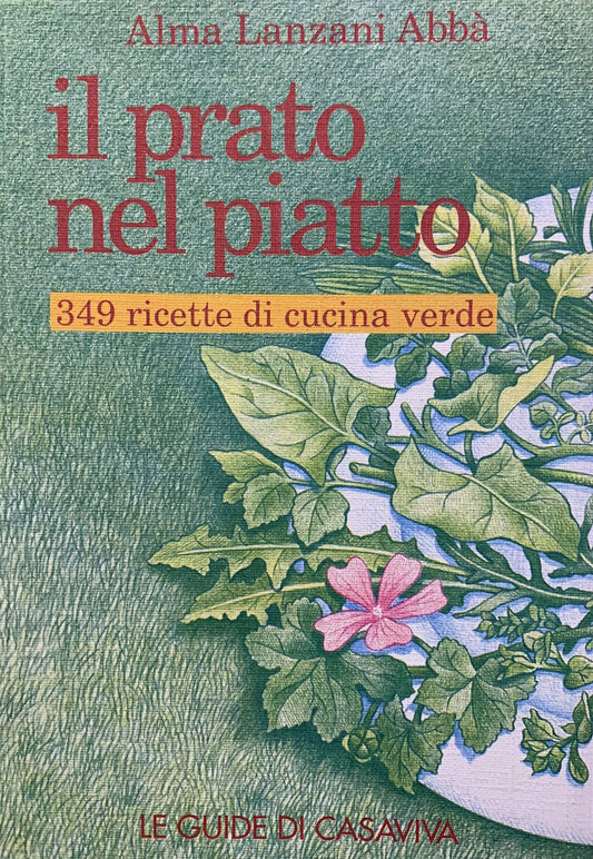Libro - Il prato nel piatto - Lanzani, Abbà, Al - Lanzani Abbà, Alma