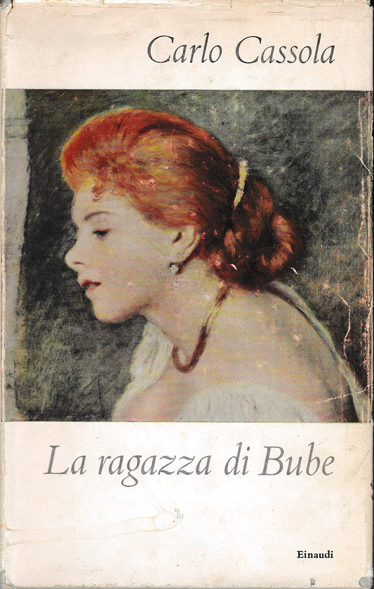 Libro - LA Ragazza DI BUBE Einaudi 1960
