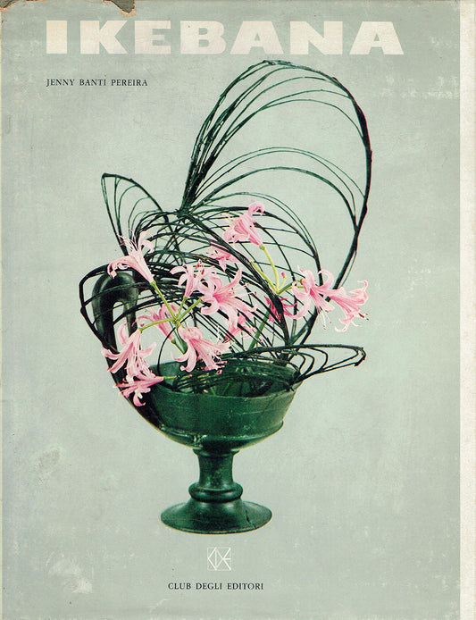 Libro - IKEBANA FIORI VIVENTI - Jenny, B Pereira - Jenny, B Pereira
