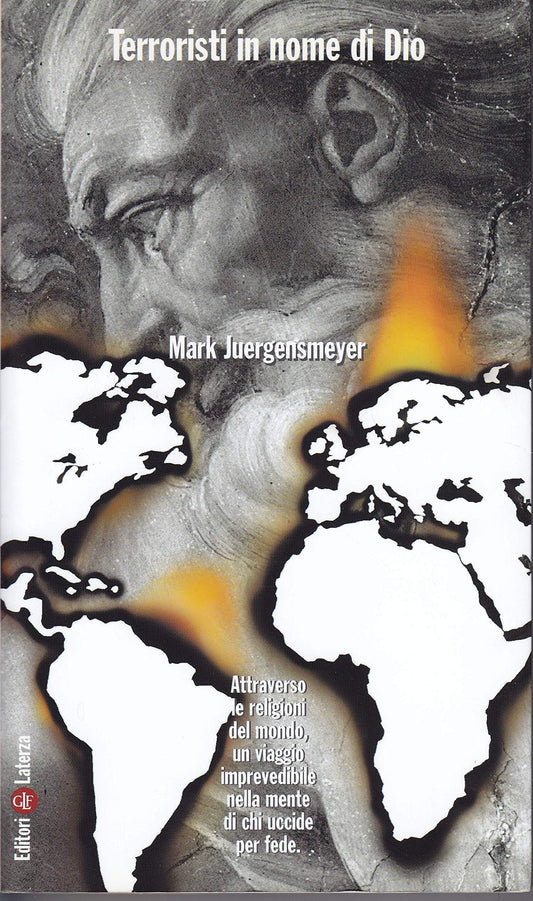 Libro - Terroristi in nome di Dio La violenza  - Juergensmeyer, Mark
