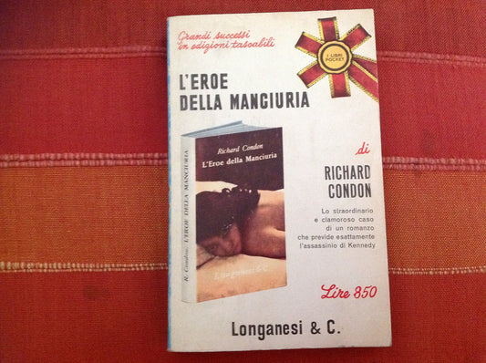Libro - L'EROE DELLA MANCIURIA - Condon Richard