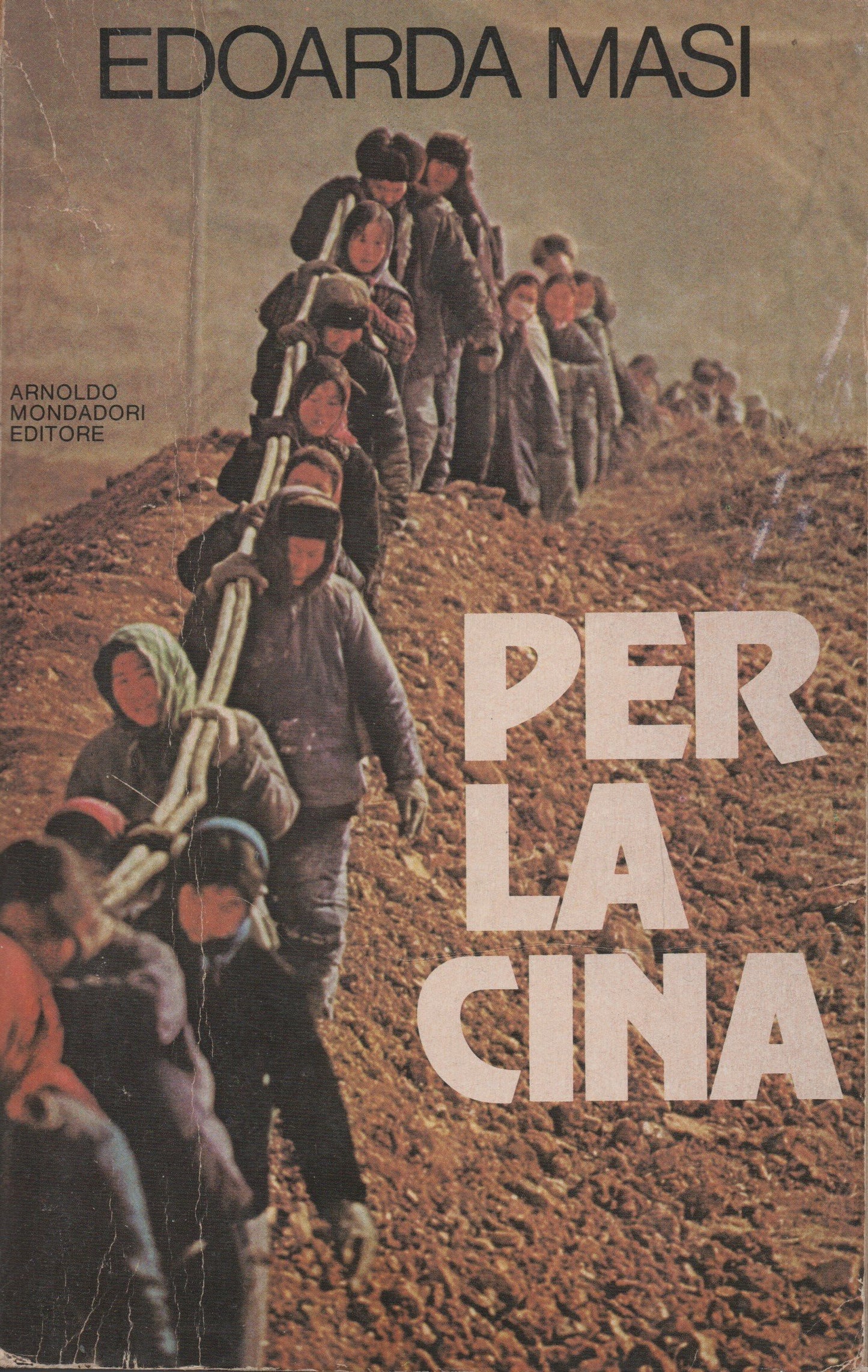 Libro - Per la Cina : Confuciani e proletari - Masi, Edoarda