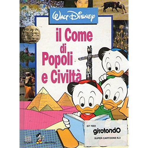 Libro - Il come di popoli e civiltà Disney 1990 Prima - Walt, Disney