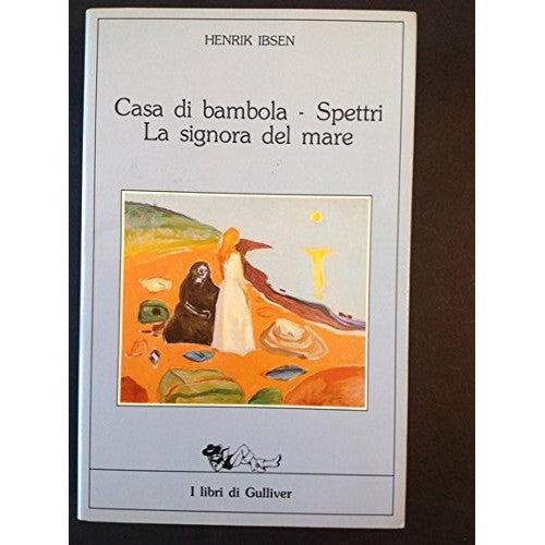 Book - dollhouse - ghosts - the lady of the sea - Henrik Ibsen
