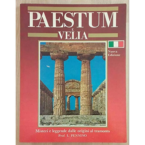 Libro - Paestum e velia misteri e leggende dalle  - Luciano, Pennino
