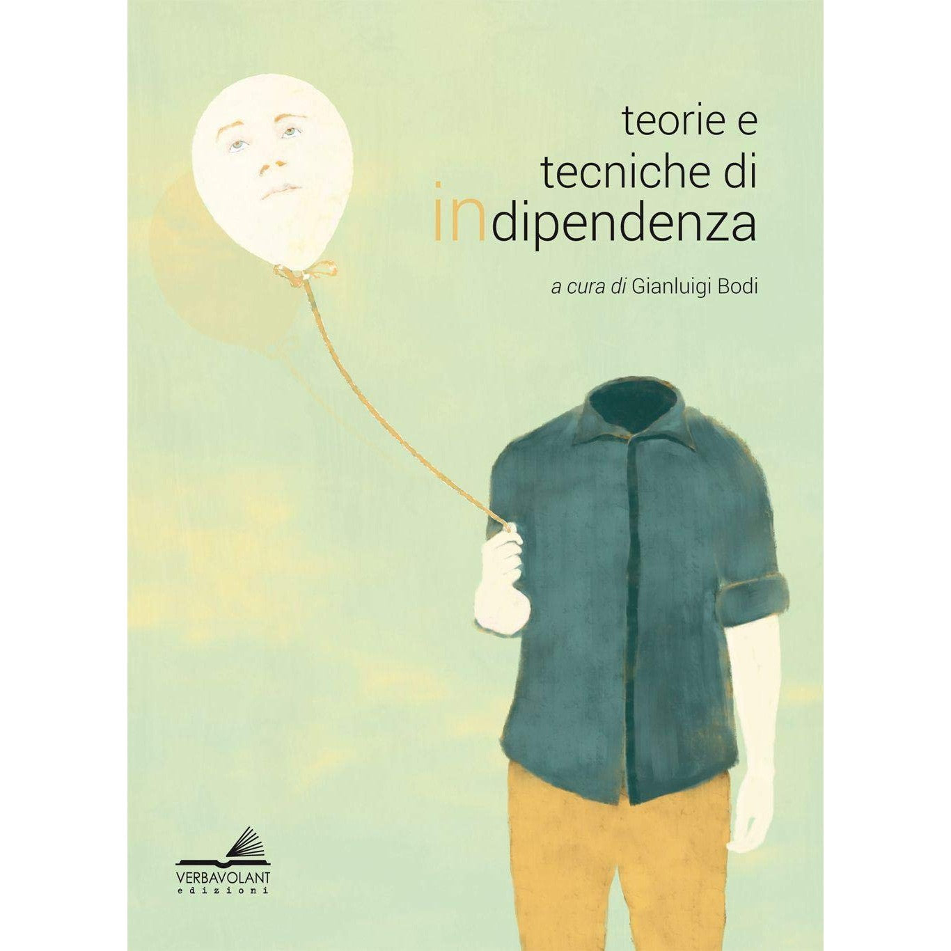 Libro - Teorie e tecniche di indipendenza