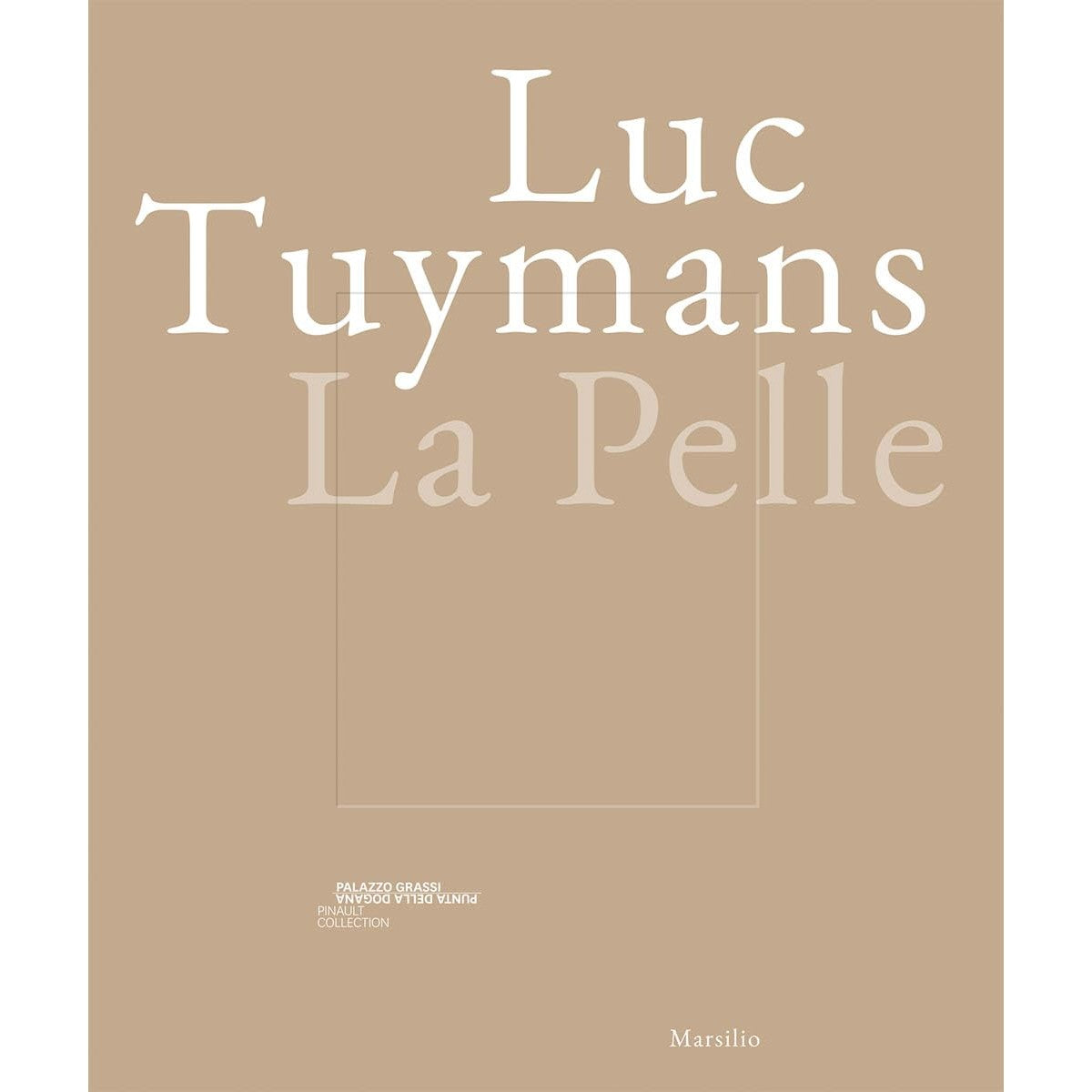Libro - Luc Tuymans: La Pelle