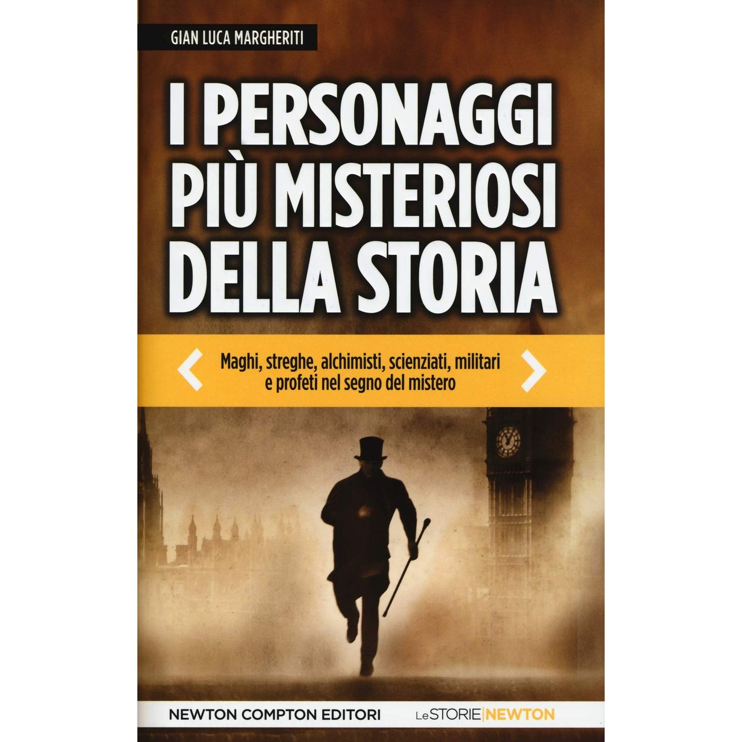 Libro - I personaggi più misteriosi della st - Margheriti, Gian Luca