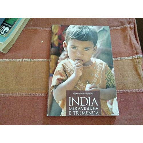 Book - Marvelous and Tremendous India - Father Marcellus Fidelibus
