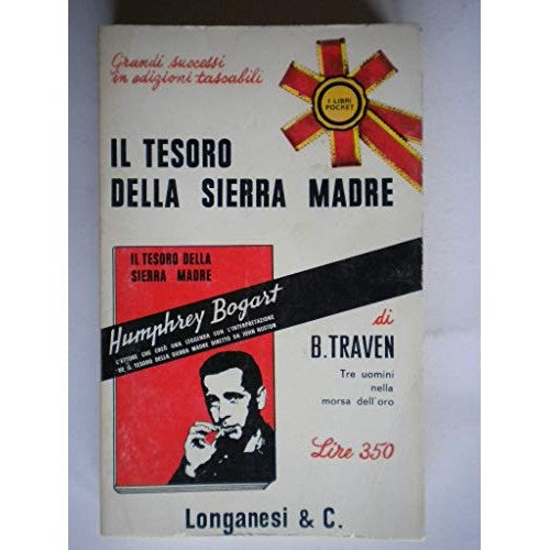 Libro - Il tesoro di Sierra Madre - B Traven - B Traven - B. Traven