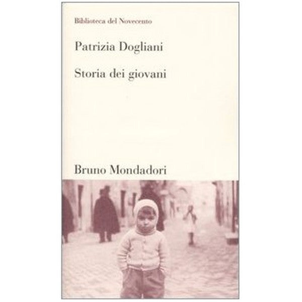 Libro - Storia dei giovani - Dogliani, Patrizia