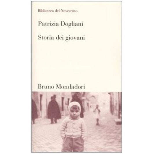 Libro - Storia dei giovani - Dogliani, Patrizia