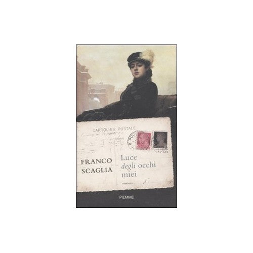 Libro - Luce degli occhi miei - Scaglia, Franco