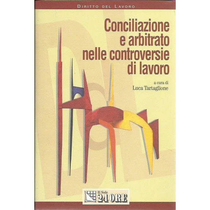 Libro - Conciliazione e arbitrato nelle controve - Tartaglione, Luca