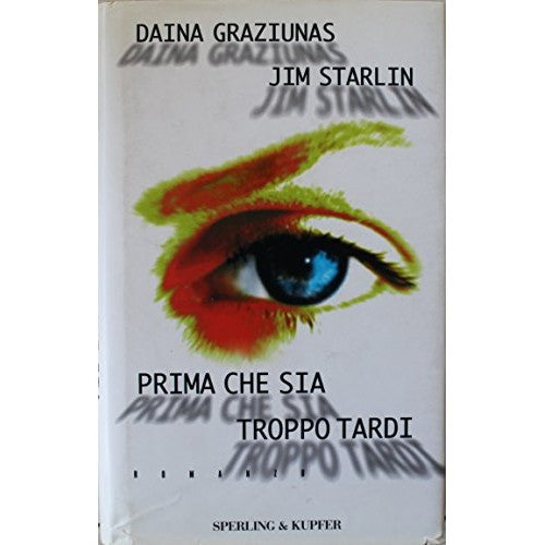 Libro - Prima che sia troppo tardi - Prima Edizione - Daina