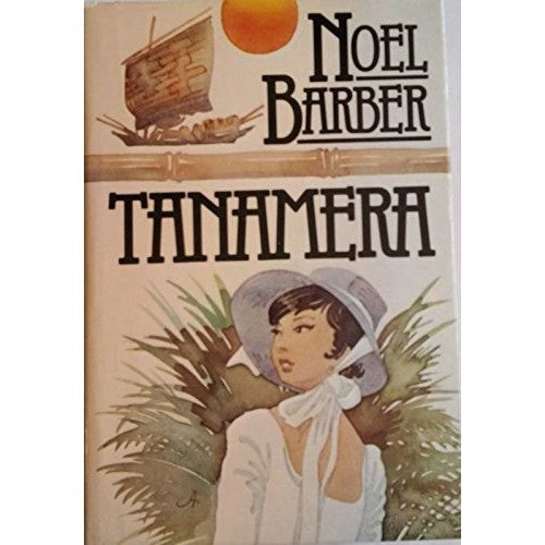 Book - Tanamera - Barber, Noel