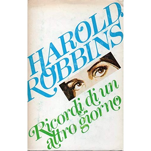 Libro - RICORDI DI UN ALTRO GIORNO CDE 1980 - Harold Robbins