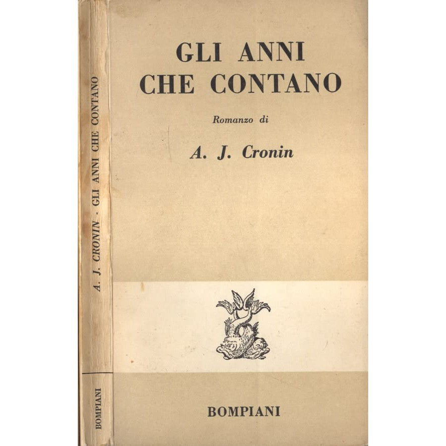 Libro - Gli anni che contano - A., J Cronin - A., J C - A. J. Cronin
