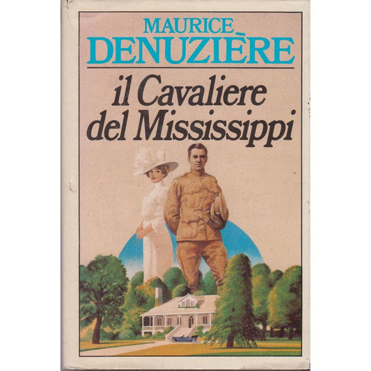 Libro - Il cavaliere del Mississippi - Denunziere, Maurice
