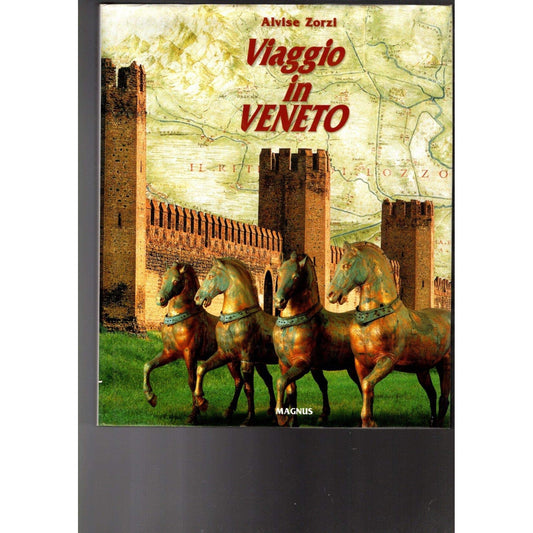 Libro - Viaggio in Veneto Ediz illustrata - Zorzi, Alvise
