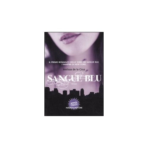 Libro - Sangue blu - De la Cruz, Melissa