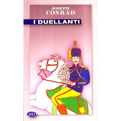 Book - The Duellists - Conrad, Joseph