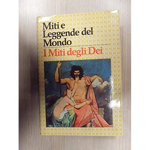 Libro - I Miti Degli Dei Mit - Stefano, Andreani e Bruno Traversetti