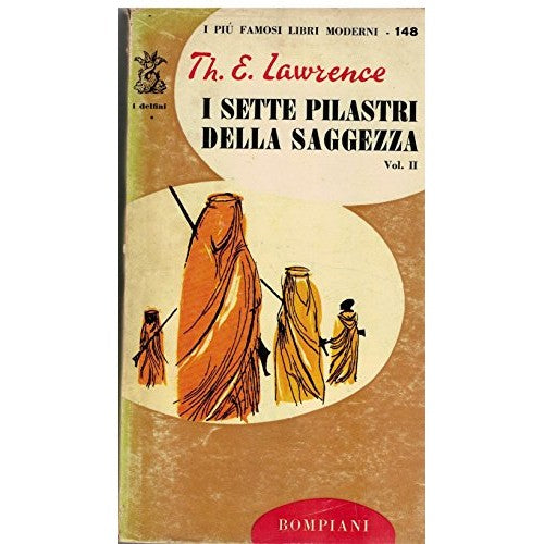 Book - The Seven Pillars of Wisdom - Volume II - Th. E. Lawrence