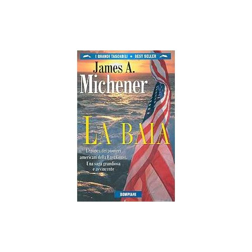 Libro - La baia - Michener, James A.