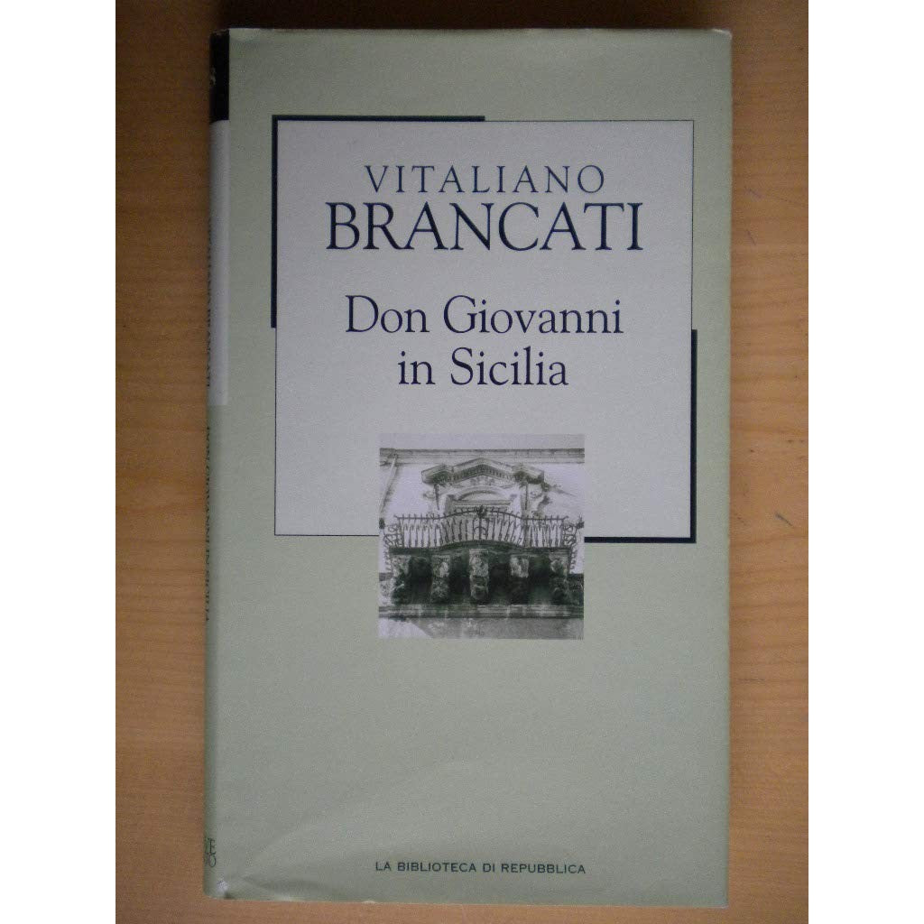 Libro - La Biblioteca di Repubblica DON Giovann - Brancati, Vitalino