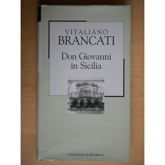 Libro - La Biblioteca di Repubblica DON Giovann - Brancati, Vitalino