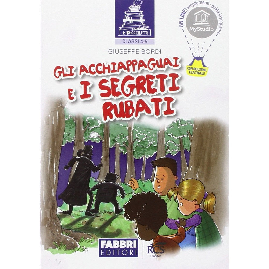 Libro - I piccoletti Gli acchiappaguai i segreti r - Bordi, Giuseppe