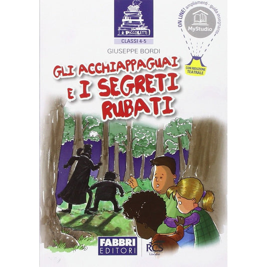 Libro - I piccoletti Gli acchiappaguai i segreti r - Bordi, Giuseppe