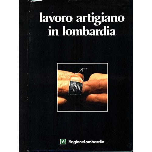 Book - Craftsmanship in Lombardy - aa.vv.
