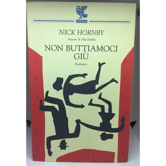Libro - Non buttiamoci giù - Hornby, Nick