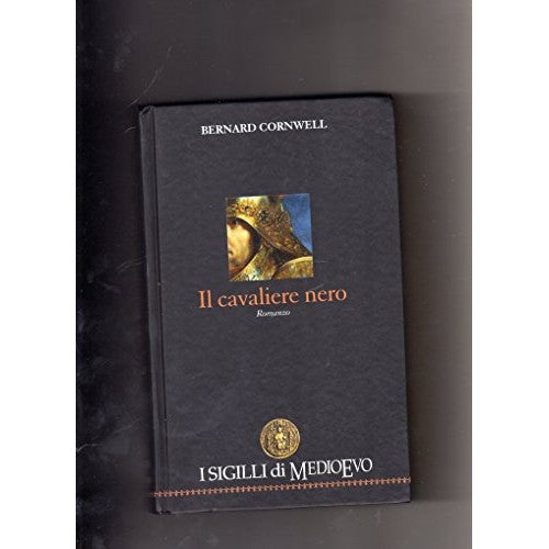 Book - Cornwell The Black Knight the Seals 2002 - Bernard Cornwell