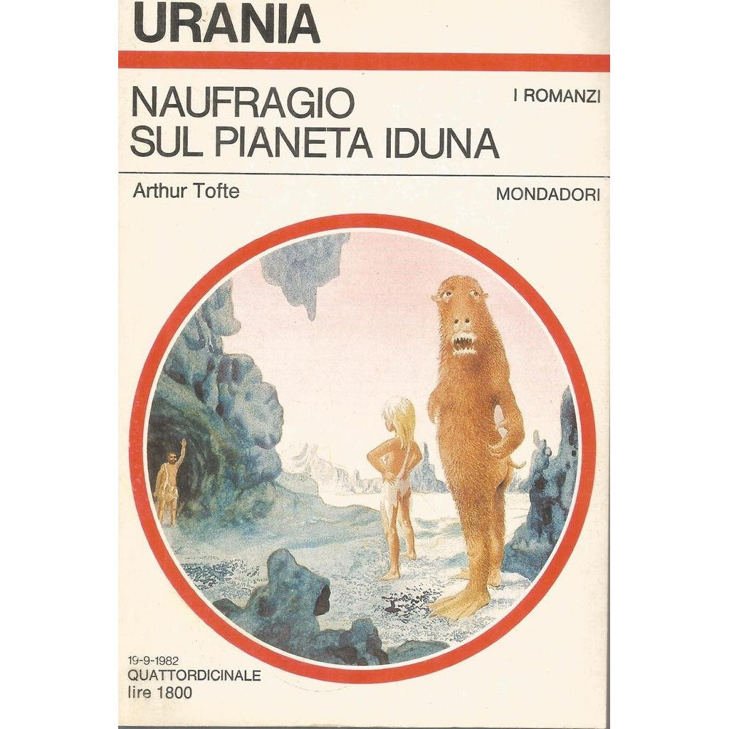 Libro - Naufragio sul pianeta Iduna Mondadori Urania 927 UR #