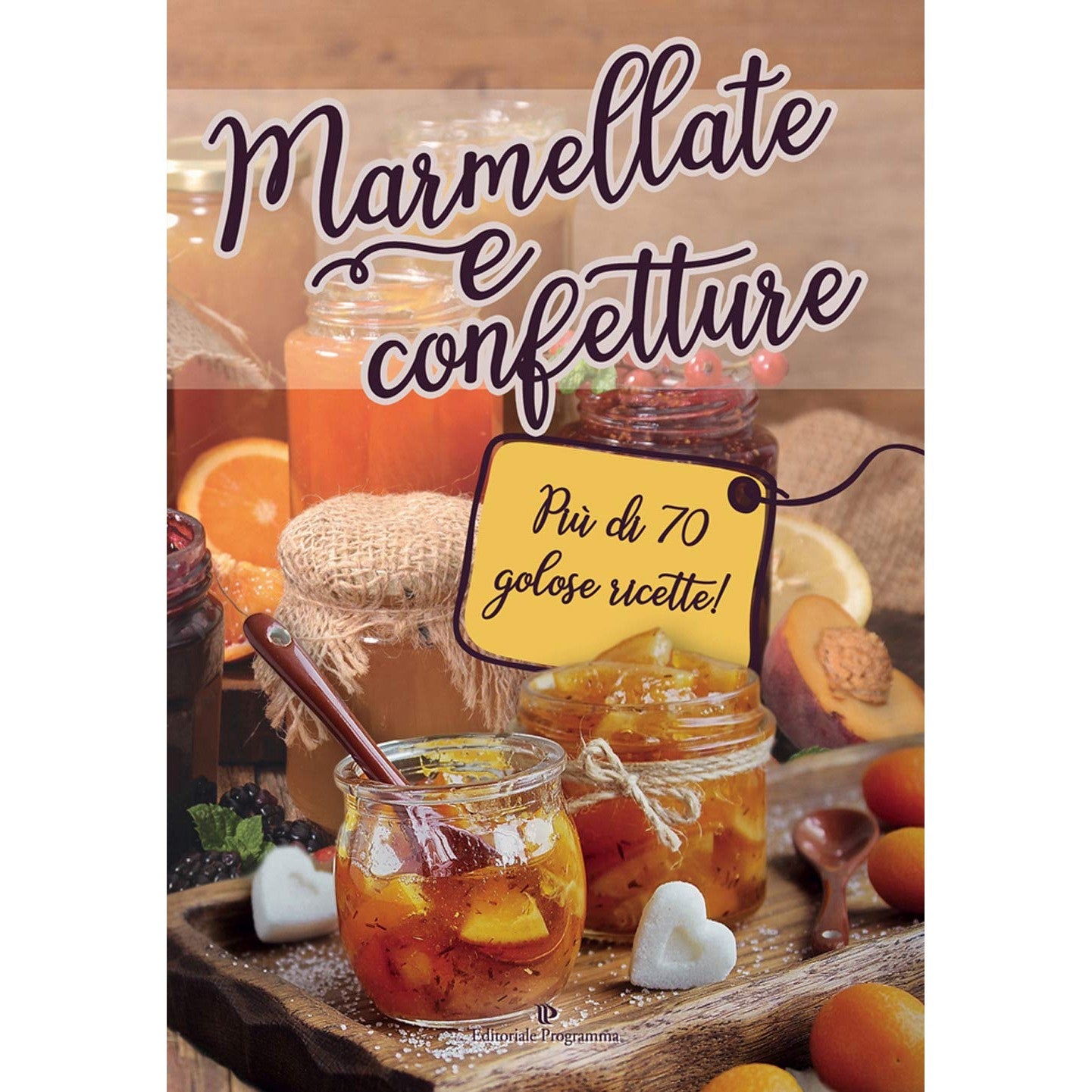 Libro - Marmellate e confetture Più di 70 golose ricette! - AA.VV -