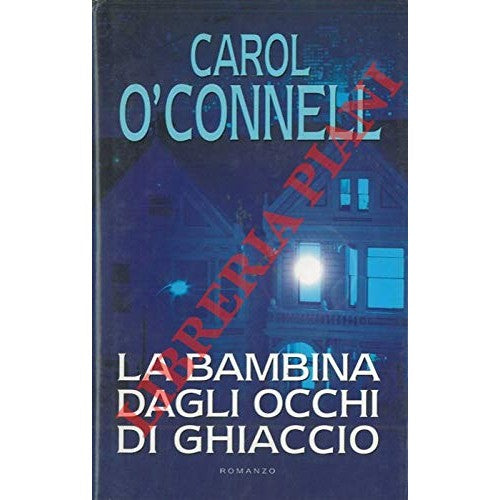 Book - The Girl with the Ice Eyes. - Carol O'Connell